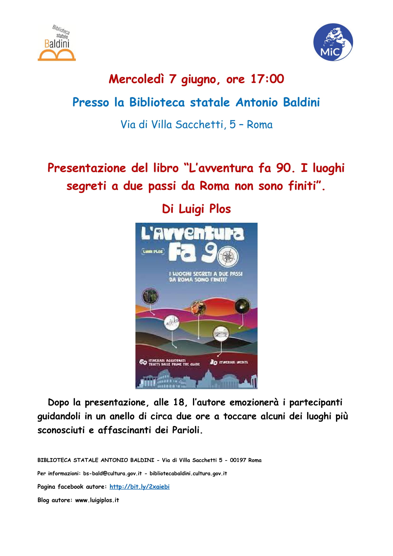 Presentazione del libro “L’avventura fa 90. I luoghi segreti a due passi da Roma non sono finiti”. Di Luigi Plos